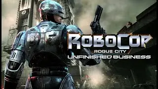 RoboCop   The Rouge Unfinished Business - Gameplay PC