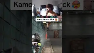 Kamo Insane Flick 🥵