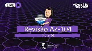 Review AZ-104 - Class 02