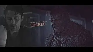 Locked | Swamp Thing/Alec
