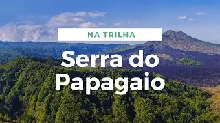 Serra do papagaio - Na trilha sozinho