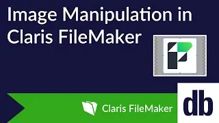 Image Manipulation in Claris FileMaker
