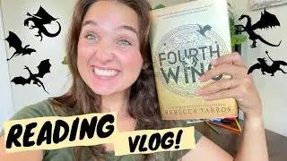 FOURTH WING Reading Vlog! | Mostly SPOILER FREE with Spoiler Warnings!