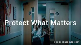 Protect What Matters | Door Closers | Door Controls Direct