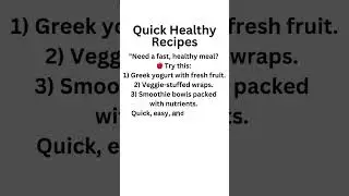 Quick Healthy Recipes