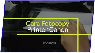 CARA FOTOCOPY PRINTER CANON