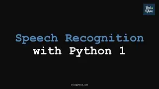 RP Speech Recognition with Python 1 (Advanced)