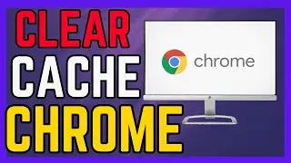 How To Clear Cache On Google Chrome - (Simple Guide!)