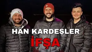 HAN KARDEŞLER İFŞA. KANDIRDILDIK. HER ŞEY SENARYO. 