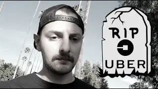 R.I.P. Uber