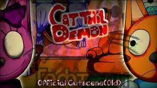 CatTailDemon Cutscene(Official)