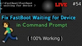 Fix waiting for device  and no fastboot device in CMD 100% Working 2021