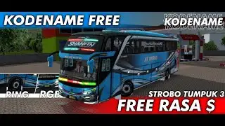 Kodename Free Rasa $ ?? Kodename Acc V3.6.1 || Bus Simulator Indonesia