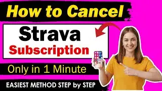 How To Cancel Strava Subscription [ UPDATED METHOD ]