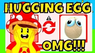 OMG!!! One of The Rarest Items In The Game!! A HUGGING EGG!!!