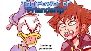 The Power of “Friendship” | KH Comic Dub