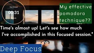 Day 2: Study Productively With Pomodoro Technique - 25/5 Timer | Study Along With Me