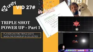VID27# Implementing Triple Shot Part 1 | Unity Tutorial In Hindi
