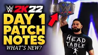 WWE 2K22: Day 1 Patch Notes - What Was Fixed!