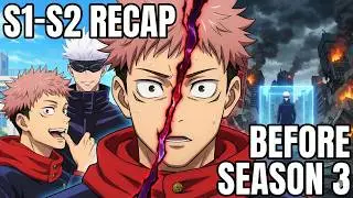 Jujutsu Kaisen Season 1 & 2 Recap— Everything You Need Before Season 3