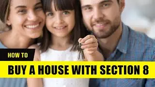 How to Buy a House with Section 8 Vouchers