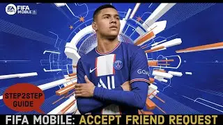 How to Accept Friend Request on FIFA Mobile? Confirm Friend Request on FIFA Mobile (2024)