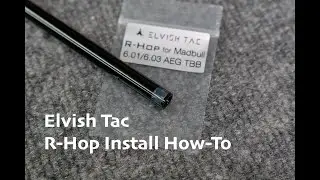 Elvish Tac R-Hop Patch Install For Airsoft Barrels