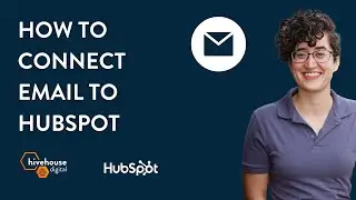 Tutorial | How to Connect Your HubSpot Inbox | Hivehouse Digital