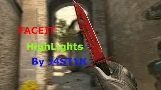 Faceit HighLights by J4ST1K  | CS:GO