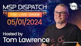 MSP Dispatch: The Live Show - 5/1/2024