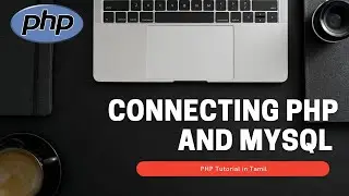 Connecting PHP and MYSQL