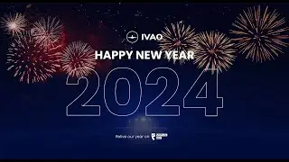 IVAO - Happy New Year 2024!