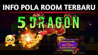 POLA ROOM 5 DRAGON HARI INI !!! Di Kasih GRAND Plus 2 NAGA 🤩 !! 