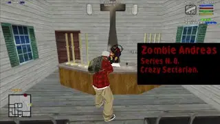 Zombie Andreas Series N. 8 Hardcore + | Crazy Sectarian