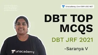 DBT top MCQs | DBT JRF 2021| Life Science| Saranya| Unacademy Live CSIR