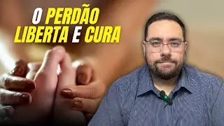 Como o Perdão Pode Mudar Sua Vida e Seus Relacionamentos