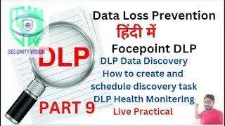 Data loss prevention (DLP)- Part 9 !  Data discovery and DLP System Health Monitoring
