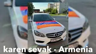 karen sevak - Armenia (speed up)