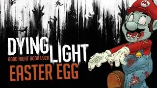 Dying Light - Mario's World in Dying Light - Easter Egg/Fun Fact #1