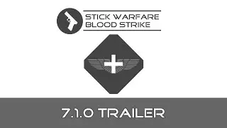 Stick Warfare: Blood Strike 7.1.0 Trailer