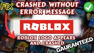 Fix Roblox Crashing without error code- New Method