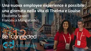 Una nuova employee experience è possibile: una giornata nella vita di Thelma e Louise