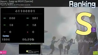 Aqours - Jump up HIGH!! [Special] + DT 98.78% FC