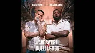 Fredo ft. Headie One - Wandsworth To Bullingdon (INSTRUMENTAL)