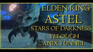 Astel, Stars of Darkness | Yelough Anix Tunnel