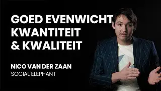 Social Elephant - Kwantiteit en kwaliteit
