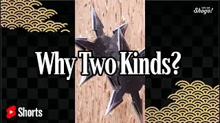 Why There are Two Kinds of Shuriken 