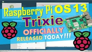 Raspberry Pi OS 13 - Trixie was officially released today. Install  fresh or upgrade and HAVE FUN!!!