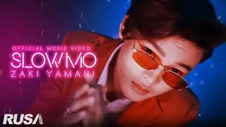 Zaki Yamani - Slow Mo [Official Music Video]