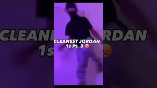 Cleanest Jordan 1 PT.3